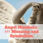 An angel statue and the number 555
